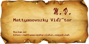 Mattyasovszky Viátor névjegykártya